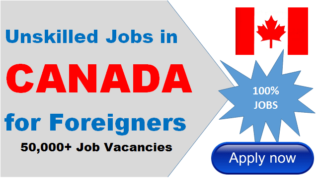 Unskilled-Jobs-in-Canada-for-Foreigners